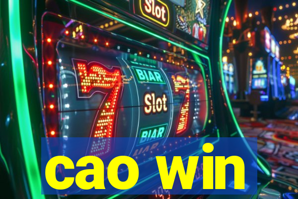 cao win